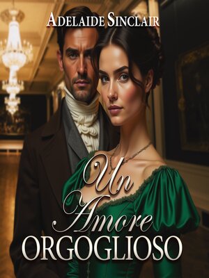 cover image of Un amore orgoglioso